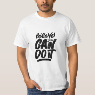 T-shirt citation "croyez-vous-pouvez-le-faire"