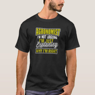 T-shirt Citation d'agronome Je viens juste d'expliquer le 