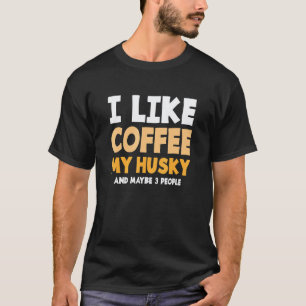 T-shirt Citation d'animal de compagnie chien pour un café