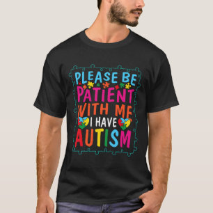 T-shirt Citation d'autisme S'il vous plaît être patient av