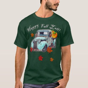 T-shirt Citation d'automne Happy Yall Jote Vieux Camion &