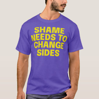 T-shirt Citation d'autonomisation audacieuse Shirt Shame d