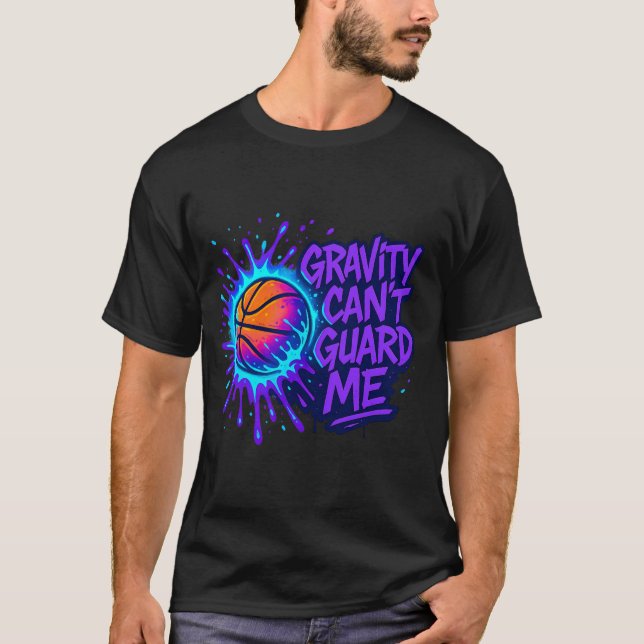 T-shirt Citation de basket-ball - La gravité ne peut pas m (Devant)