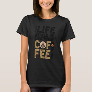 T-shirt Citation de café Café Addict Cool Café 31