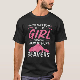 T-shirt Citation de chasse de castor féminin Chasseur de c