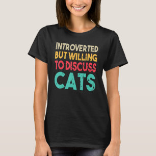 T-shirt Citation De Chat Drôle Présentée Mais Prêt À Discu