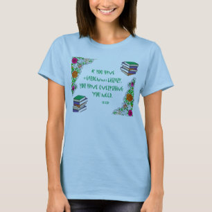 T-shirt Citation de Cicero si vous avez un jardin et une