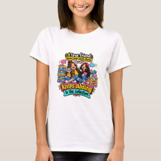 T-shirt Citation de collection d'histoires de meilleur ami