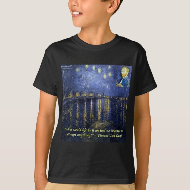 T-shirt Citation de courage de Van Gogh (Devant)