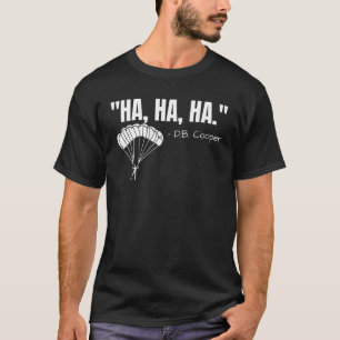 T-shirt Citation de Db Cooper   Légende Urbaine Saut en pa