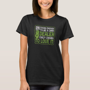 T-shirt Citation de distribution de cartes de casino pour