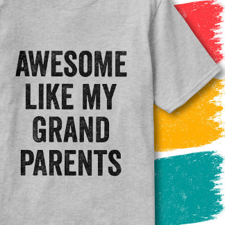 T-shirt Citation de famille vintage génial comme mes grand