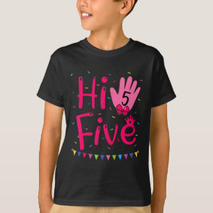 T-shirt Citation de fête d'anniversaire cool cinq ans Hi F