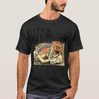 T-shirt Citation de film Utah Get Mewo 1980 amis