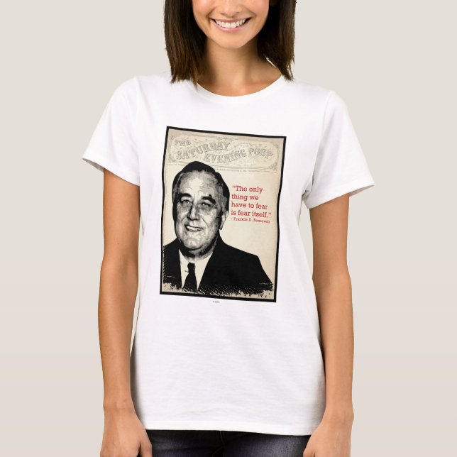 T-shirt Citation de Franklin D. Roosevelt (Devant)