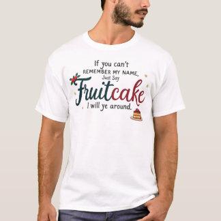 T-shirt Citation de gâteau aux fruits mignons, Journée nat