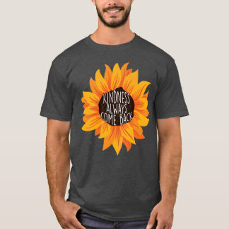 T-shirt Citation de gentillesse pour une humanité affirmat