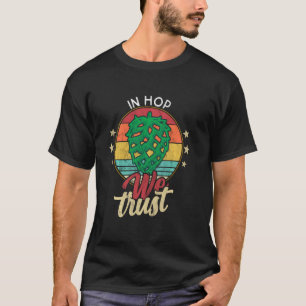 T-shirt Citation De La Bière Ipa Hop Cone- In Hop We Trust