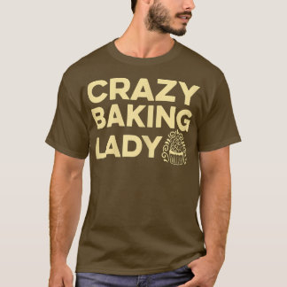 T-shirt Citation de la dame de cuisson folle pour votre pa
