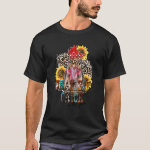 T-shirt Citation de la poule la plus folle du poulet weste