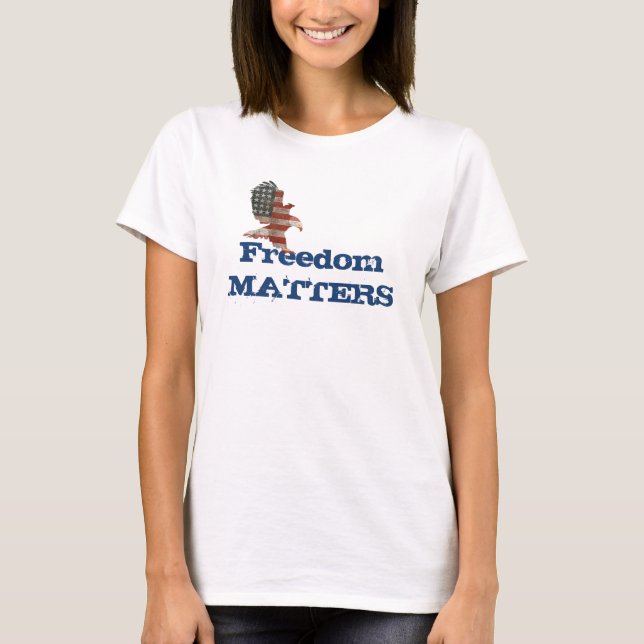 T-shirt Citation de l'aigle patriotique avec liberté (Devant)