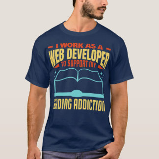 T-shirt Citation de l'auteur du livre Hilarious Web Develo