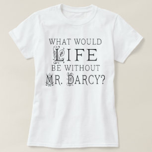 T-shirt Citation de lecture de M. Darcy