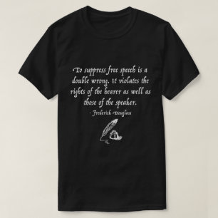 T-shirt Citation de liberté de parole de Frederick