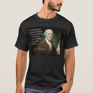 T-shirt Citation de liberté de parole de George Washingto