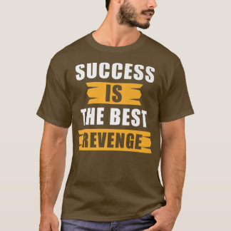 T-shirt Citation de motivation de succès La réussite est l