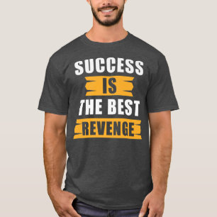T-shirt Citation de motivation de succès La réussite est l