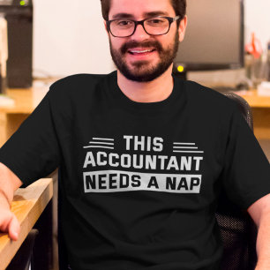 T-shirt Citation de non-présentation du comptable amusant 