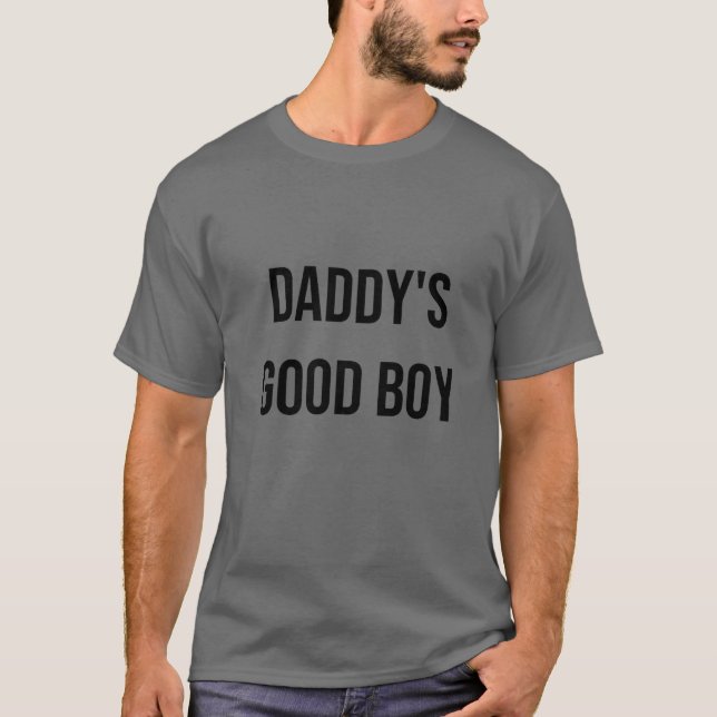 T-shirt Citation de papa pour le bon garçon (Devant)