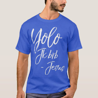 T-shirt Citation de résurrection de Jésus drôle Pâques Yol