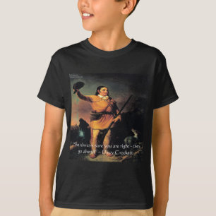 T-shirt Citation de sagesse "Allez-y" de Davy Crocket