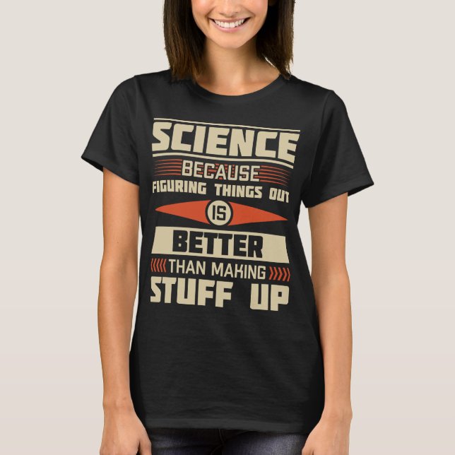 T-shirt Citation de science amusante (Devant)