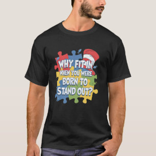 T-shirt Citation de sensibilisation à l'autisme