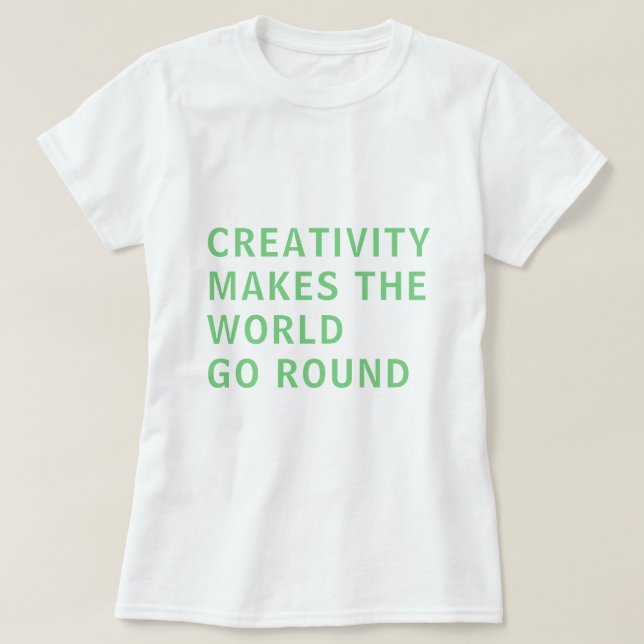 T-shirt Citation de Slogan Créativité Typographie verte (Design devant)