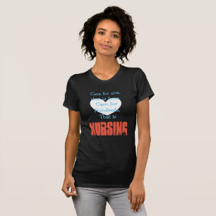 T-shirt Citation de soins infirmiers, infirmière