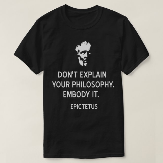 T-shirt Citation de stoïcisme par Epictetus pour incarner  (Design devant)