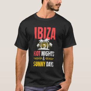 T-shirt Citation de vacances de fête des nuits d'Ibiza