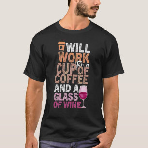 T-shirt Citation de vin de café Barista Cool Coffee Wine 2