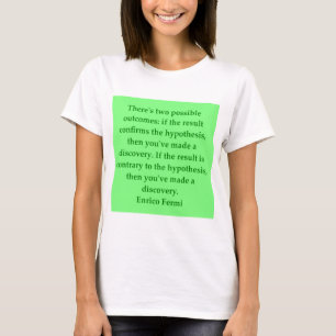 T-shirt Citation d'Enrico Fermi