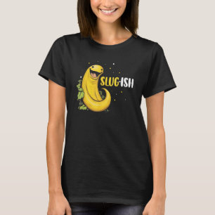 T-shirt Citation d'escargot de banane pour la capture d'es