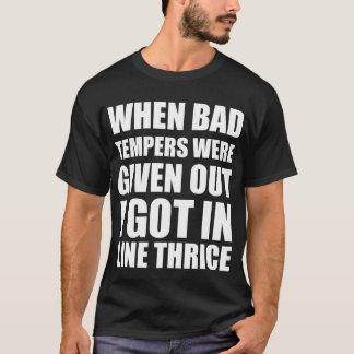 T-shirt Citation drôle de mauvaise humeur