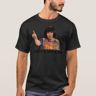 T-shirt Citation Drôle De Mme Swan Mad Tv  