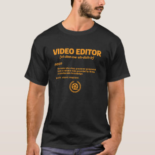 T-shirt Citation drôle de montage vidéo pour un éditeur de