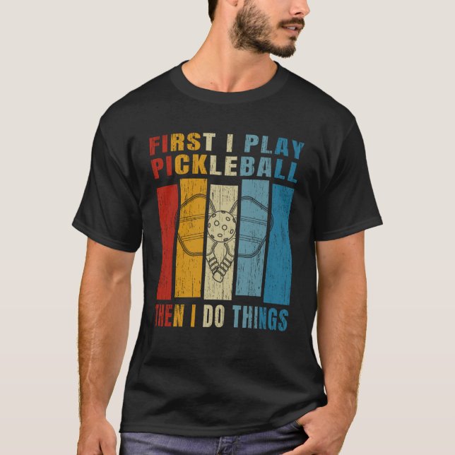 T-shirt Citation Drôle De Pickleball Pour Addict De Pickle (Devant)