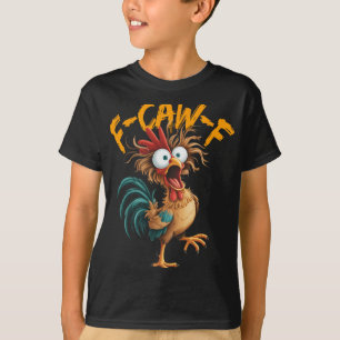 T-shirt Citation drôle de poulet humour F-caw-f Coq Meme _
