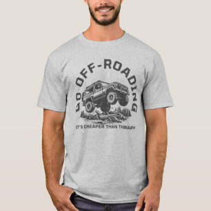 T-shirt Citation drôle de tout-terrain moins chère que la 